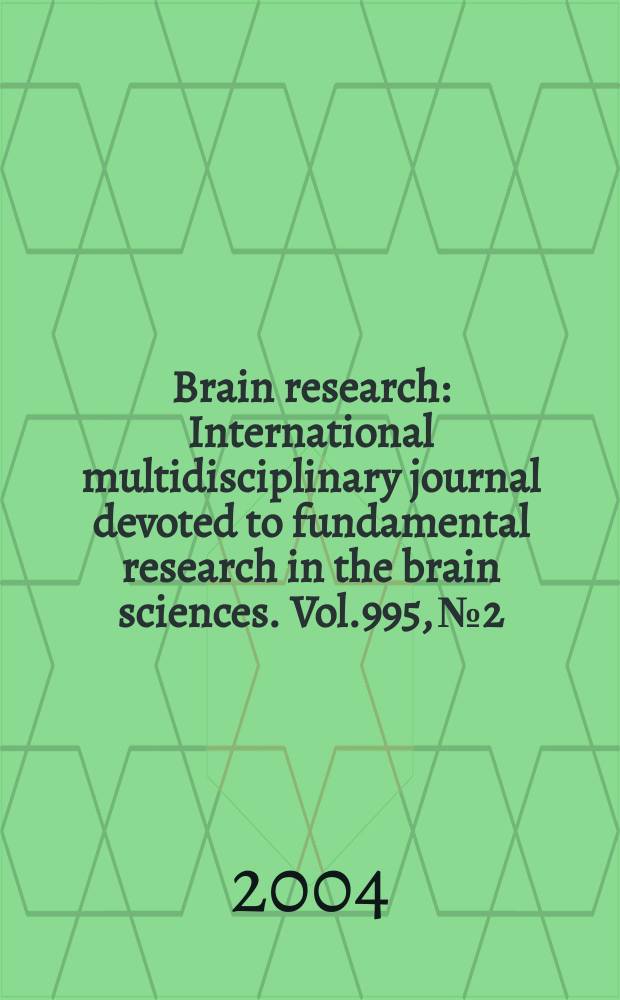 Brain research : International multidisciplinary journal devoted to fundamental research in the brain sciences. Vol.995, №2