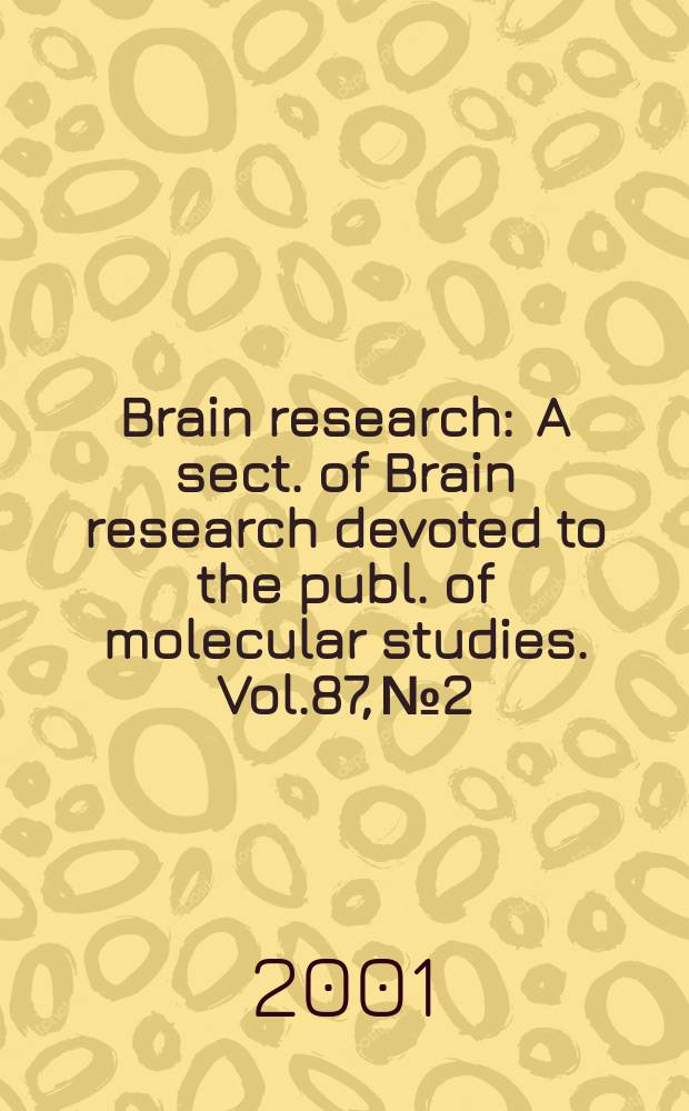 Brain research : A sect. of Brain research devoted to the publ. of molecular studies. Vol.87, №2