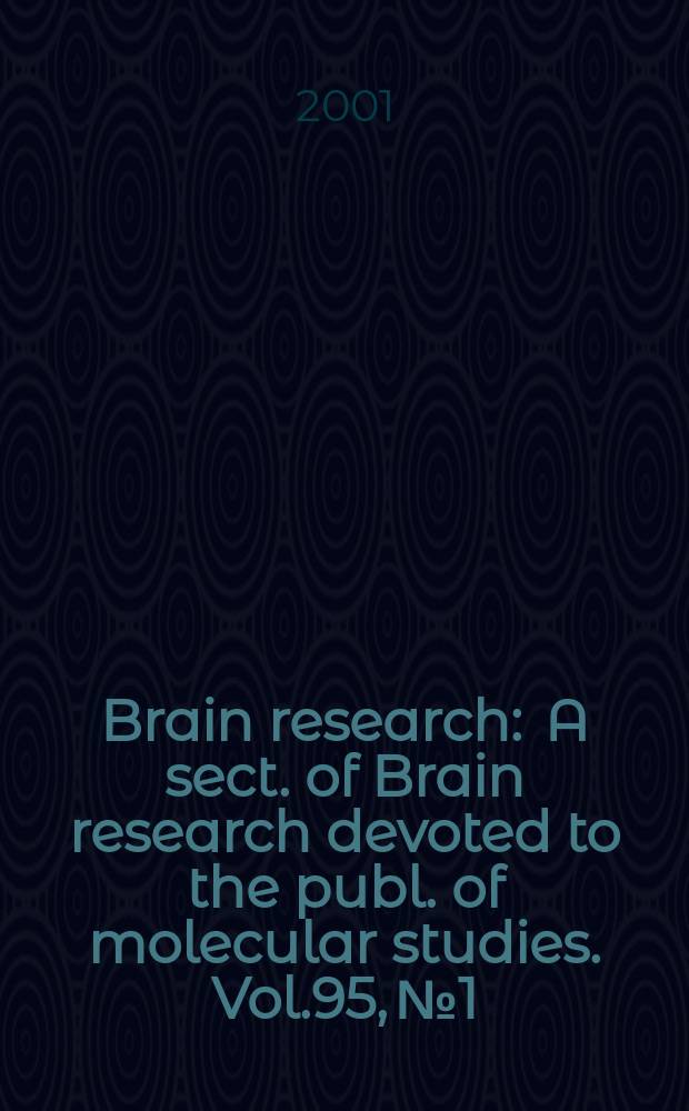Brain research : A sect. of Brain research devoted to the publ. of molecular studies. Vol.95, №1/2