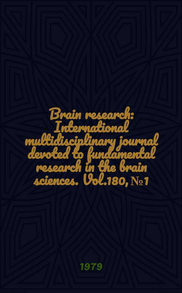 Brain research : International multidisciplinary journal devoted to fundamental research in the brain sciences. Vol.180, №1