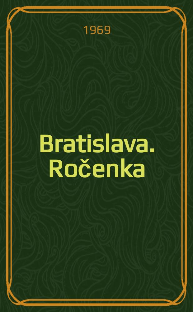 Bratislava. Ročenka