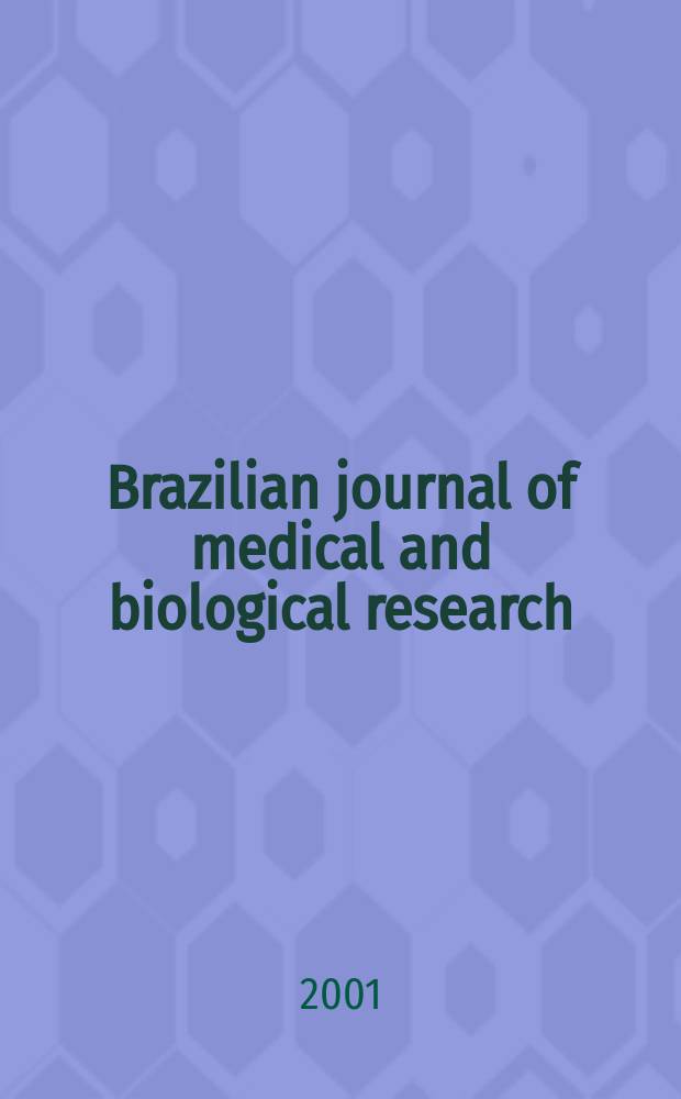 Brazilian journal of medical and biological research : Publ. quart. by the Assoc. brasil. de divulga&ccedil;oci(ABDC). Vol.34, №2