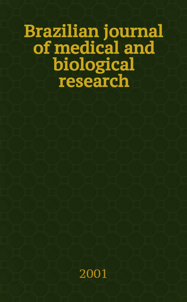 Brazilian journal of medical and biological research : Publ. quart. by the Assoc. brasil. de divulga&ccedil;oci(ABDC). Vol.34, №10
