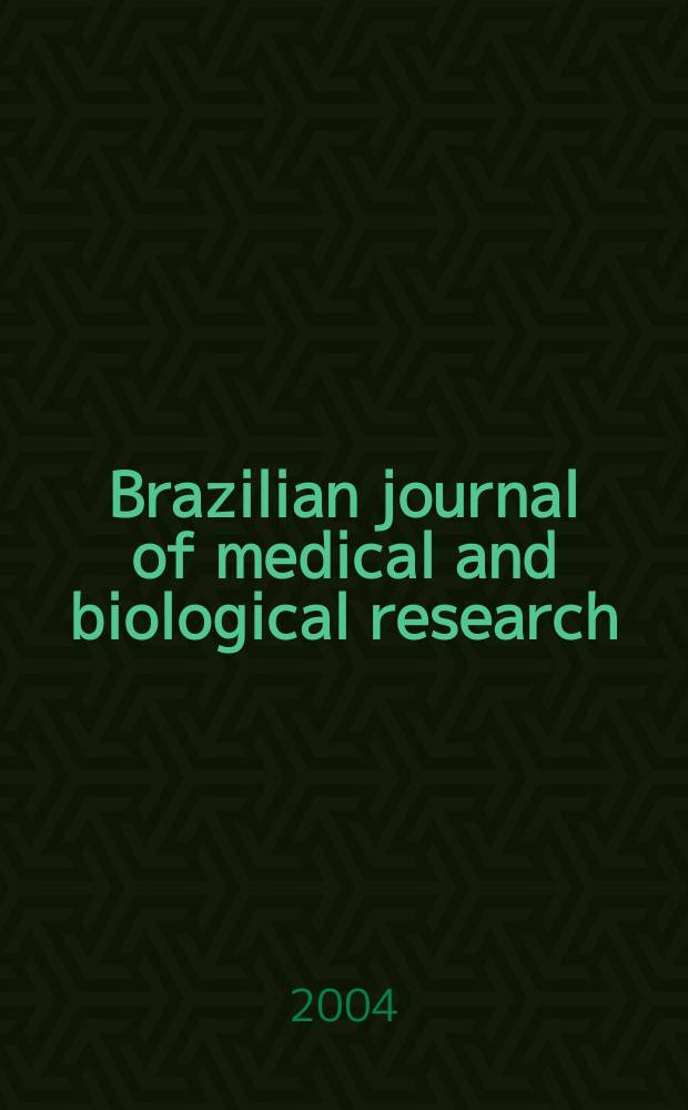 Brazilian journal of medical and biological research : Publ. quart. by the Assoc. brasil. de divulgaçoci(ABDC). Vol.37, №5
