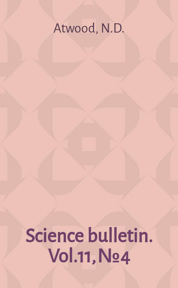 Science bulletin. Vol.11, №4 : Flora of the National reactor testing station