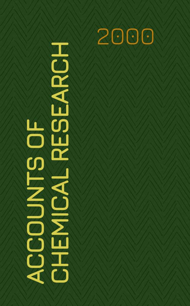 Accounts of chemical research : Publ. monthly by the Amer. chemical soc. Vol.33, №5