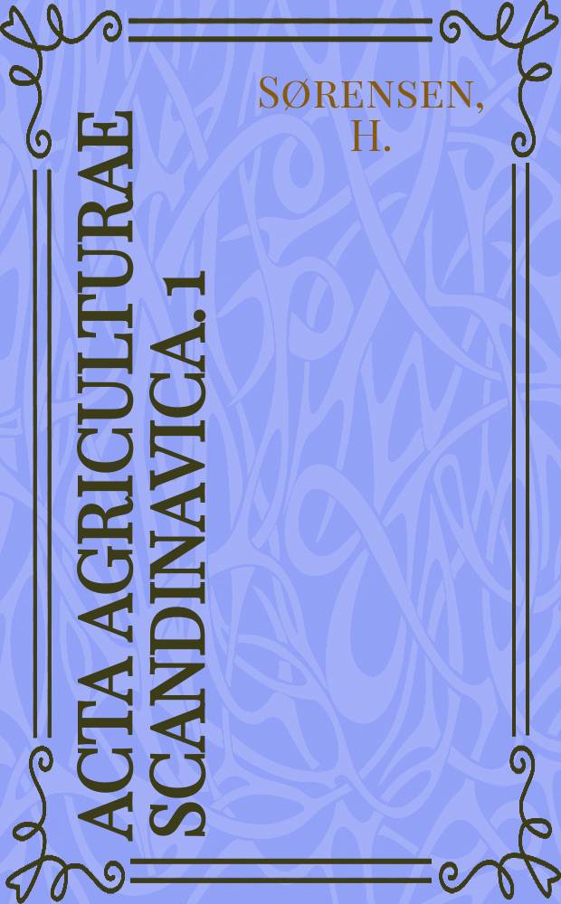 Acta agriculturae Scandinavica. 1 : Microbial decomposition of xylan