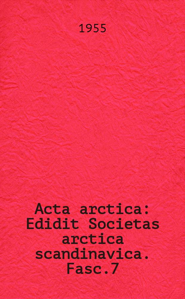 Acta arctica : Edidit Societas arctica scandinavica. Fasc.7 : Alaskan oribatids