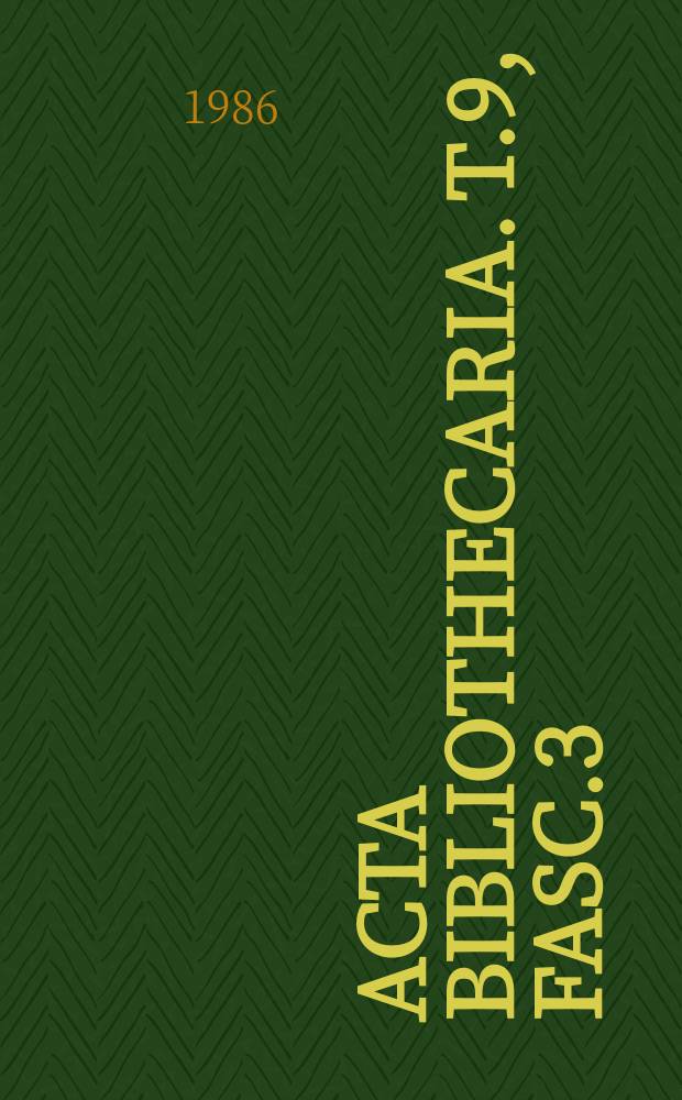 Acta bibliothecaria. T.9, Fasc.3 : Régi könyveink és kézirataink katalógusai. XVI. századi könyvek
