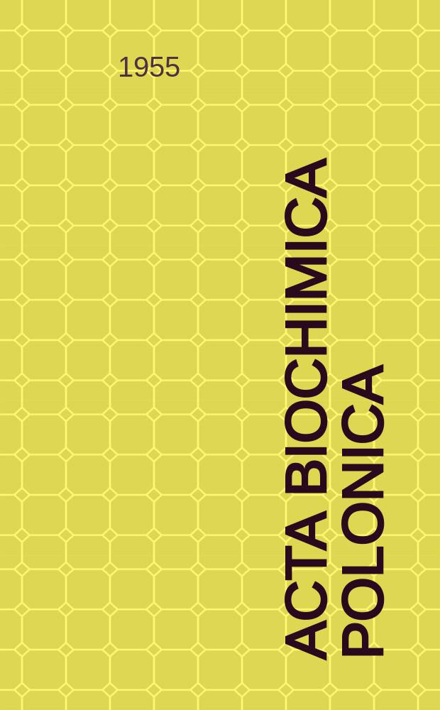 Acta biochimica polonica : Kwartalnik