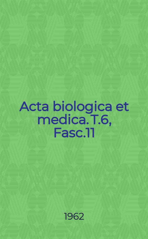 Acta biologica et medica. T.6, Fasc.11 : Wpływ hormonów kory nadnerczy na wzrost przeszczepialnego mięsaka crockera