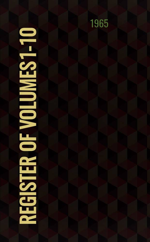 Register of volumes 1-10 (1954 - 1964)