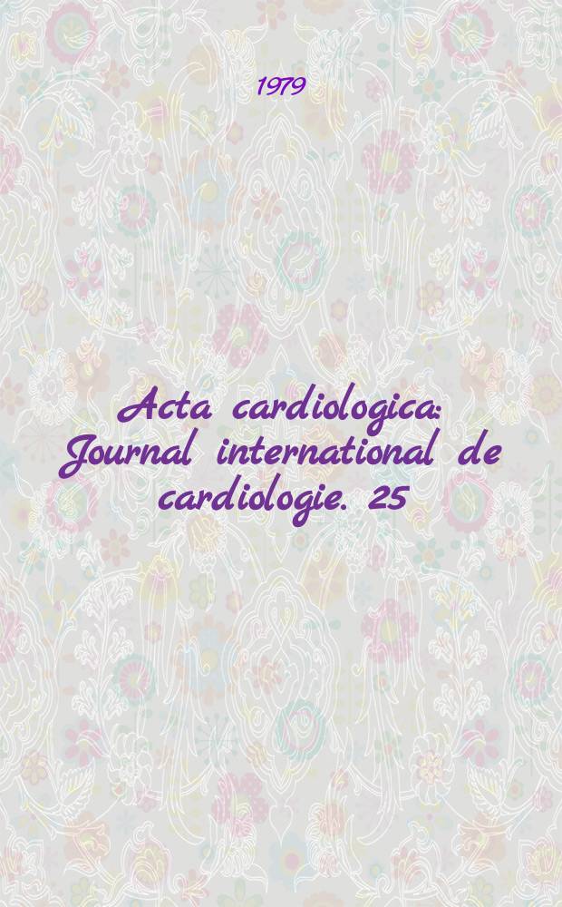 Acta cardiologica : Journal international de cardiologie. 25 : Treatment of ventricular arrhythmias: Role of Mexiletine