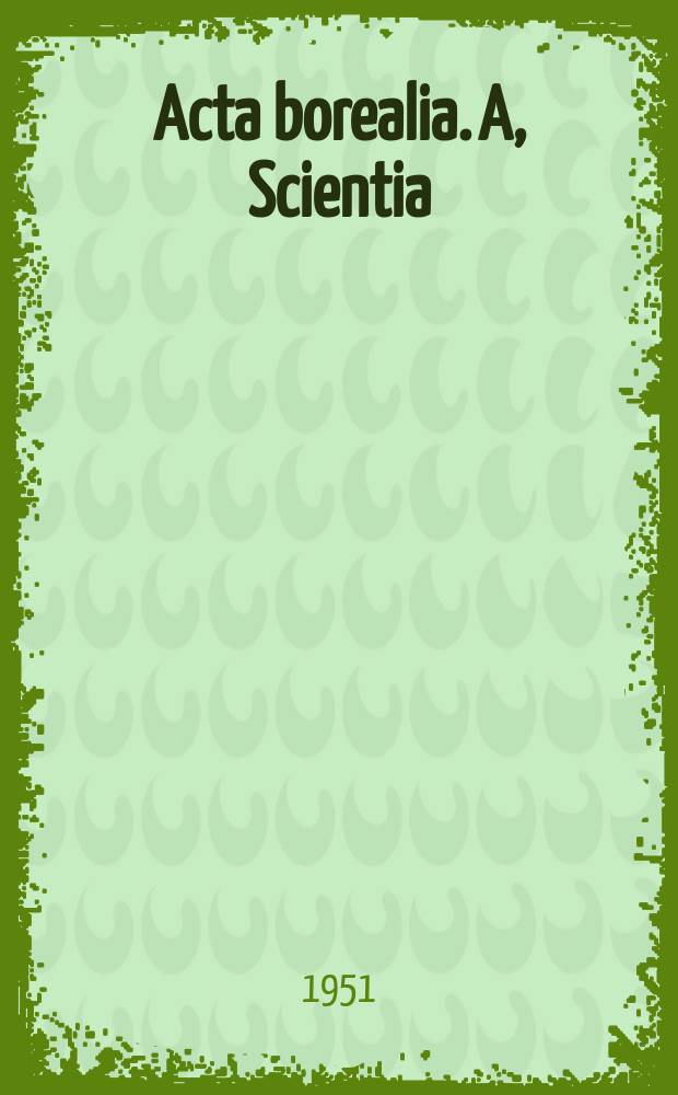 Acta borealia. A, Scientia