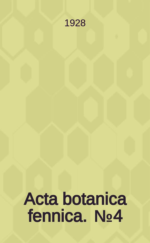 Acta botanica fennica. [№]4 : Über die Basenpermeabilität pflanzlicher Zellen