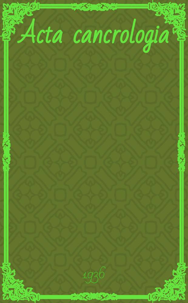 Acta cancrologia