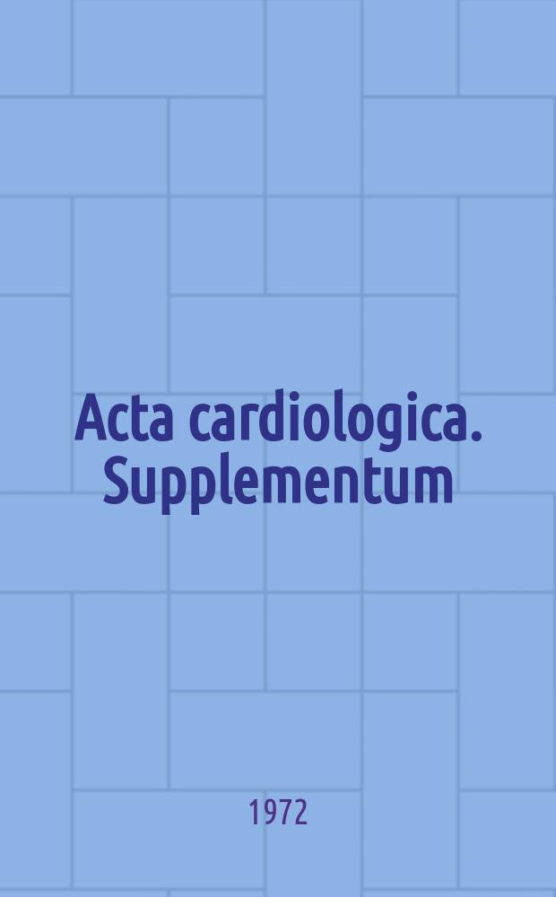 Acta cardiologica. Supplementum : Journal international de cardiologie