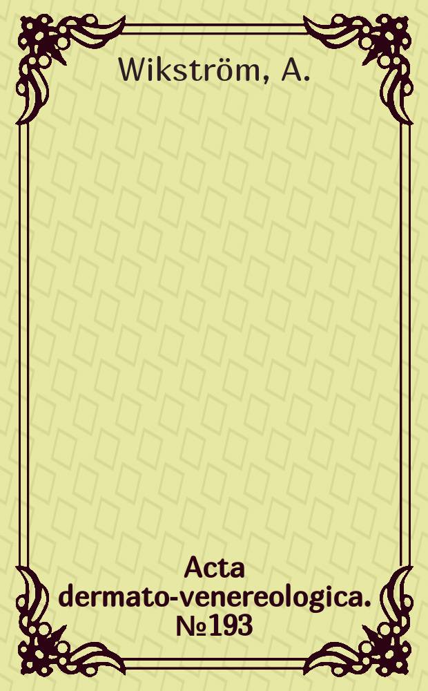 Acta dermato-venereologica. №193 : Clinical and serological manifestations of ...