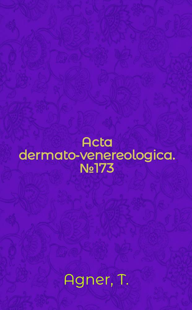 Acta dermato-venereologica. №173 : Noninvasive measuring methods for the investigation ...