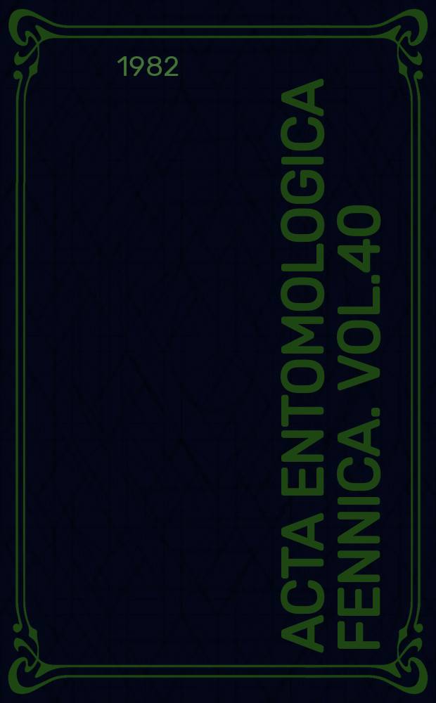 Acta entomologica fennica. Vol.40 : Finnish-Soviet Symposium on biological pest control