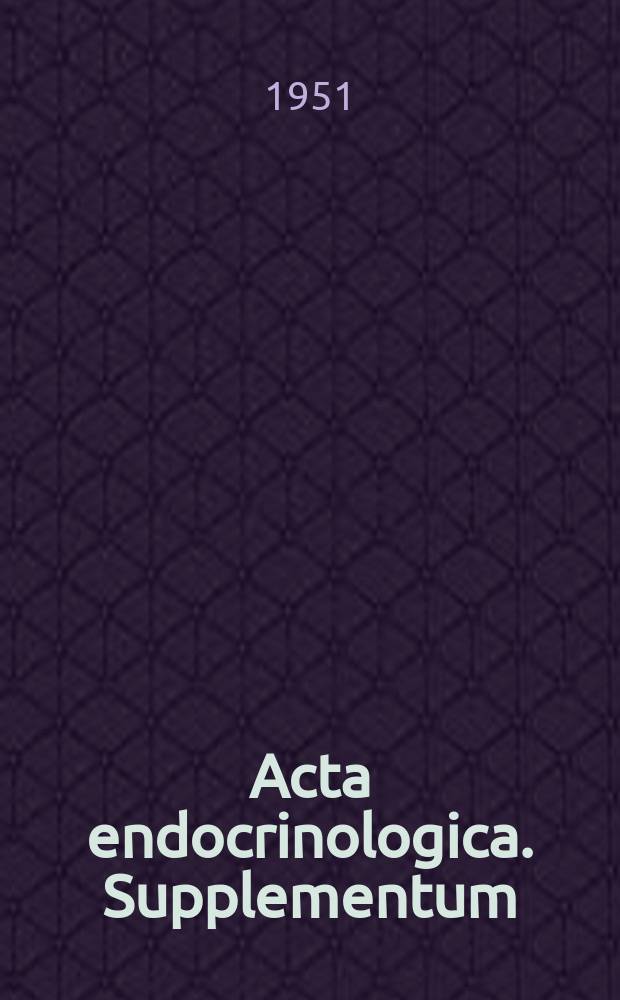 Acta endocrinologica. Supplementum