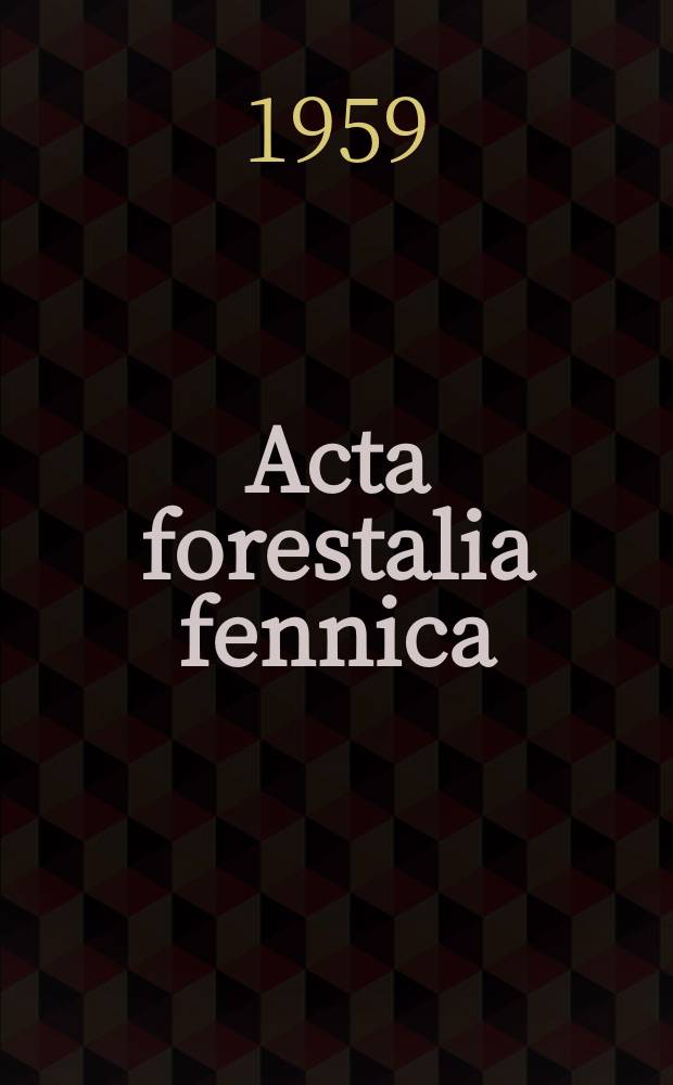 Acta forestalia fennica : Arbeiten den Forstwissenschaftlichen Gesellschaft in Finnland. 71, 1 : Suurin kest&auml;v&auml; hakkuusuunnite ja menetelm&auml; sen arvioimiseksi