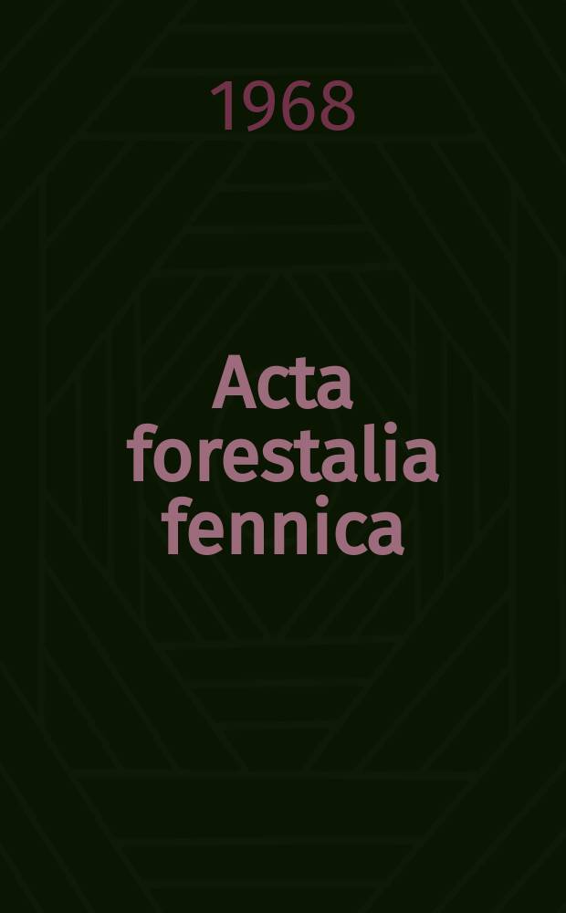 Acta forestalia fennica : Arbeiten den Forstwissenschaftlichen Gesellschaft in Finnland. Vol.89 : Pohjois-Pohjanmaan metsien käytön kehitys ja sen vaikutus metsien tilaan