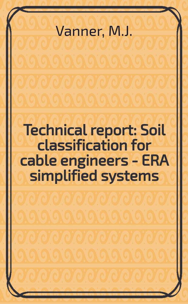 Technical report : Soil classification for cable engineers - ERA simplified systems