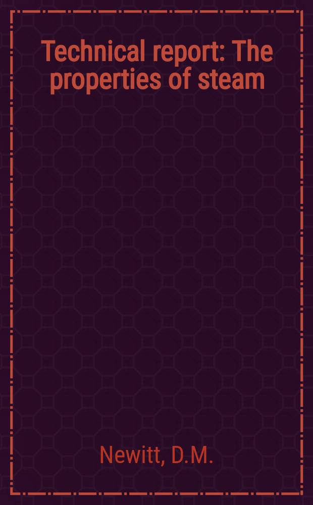 Technical report : The properties of steam: measurement of enthalpy