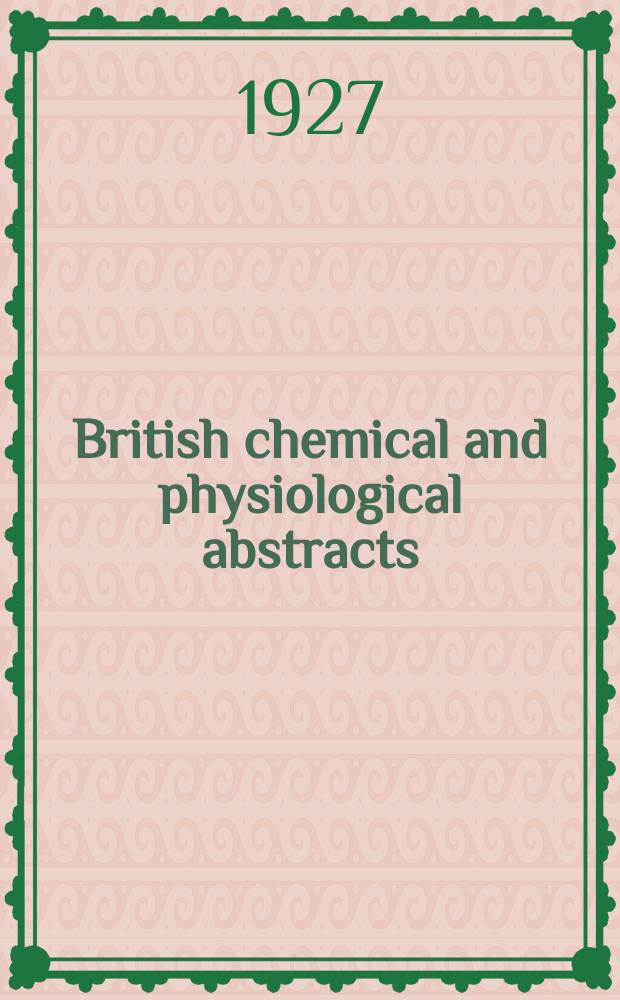 British chemical and physiological abstracts : issued by the Bureau of chemical & physiological abstracts. 1927, November