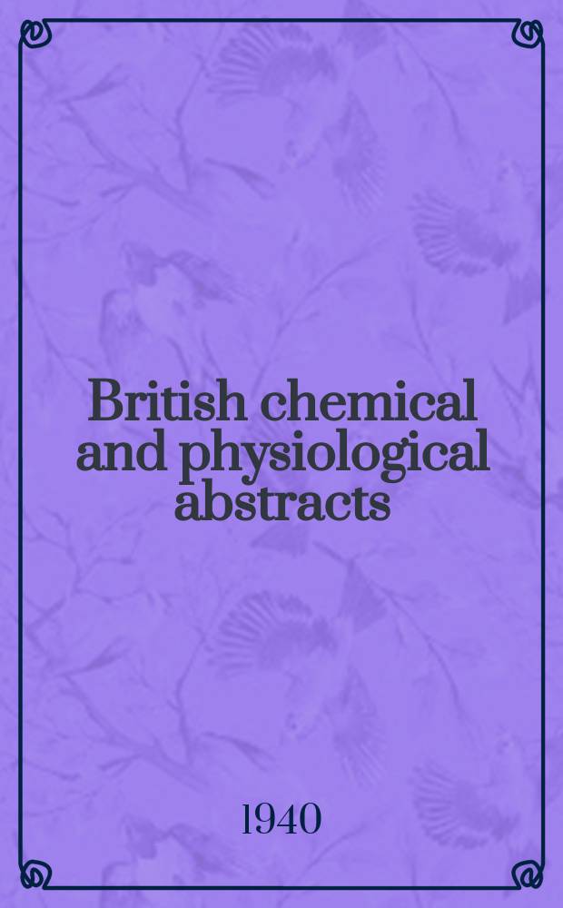 British chemical and physiological abstracts : issued by the Bureau of chemical & physiological abstracts. 1940, November