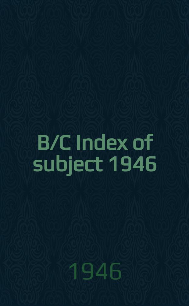 B/C Index of subject 1946