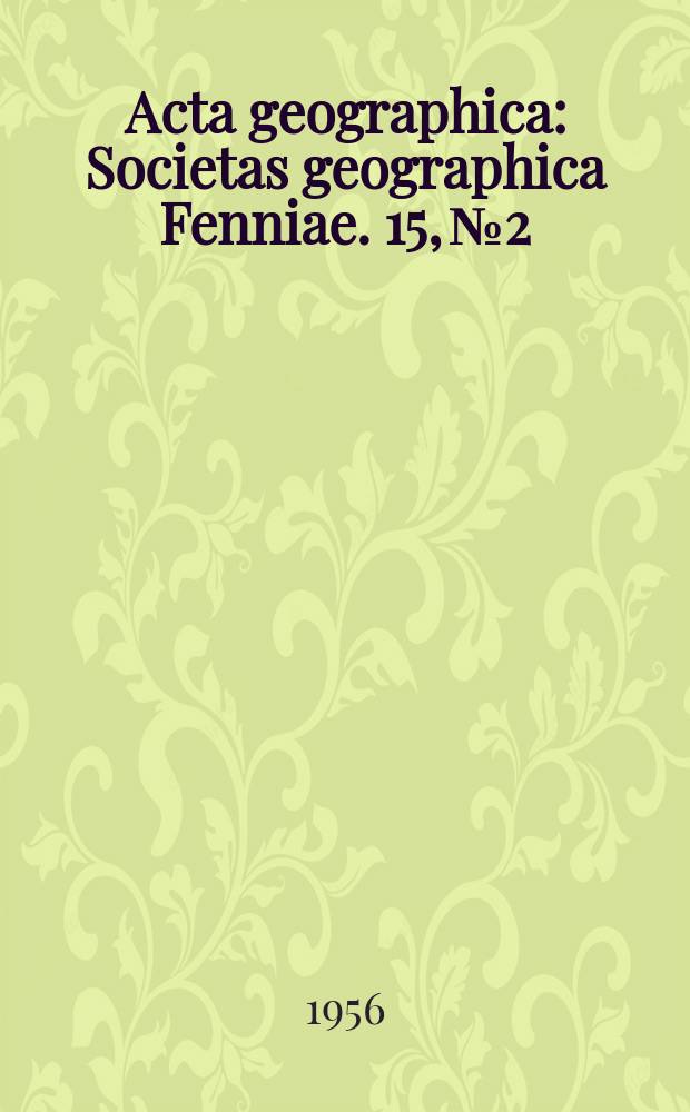 Acta geographica : Societas geographica Fenniae. 15, №2 : Fuerteventura