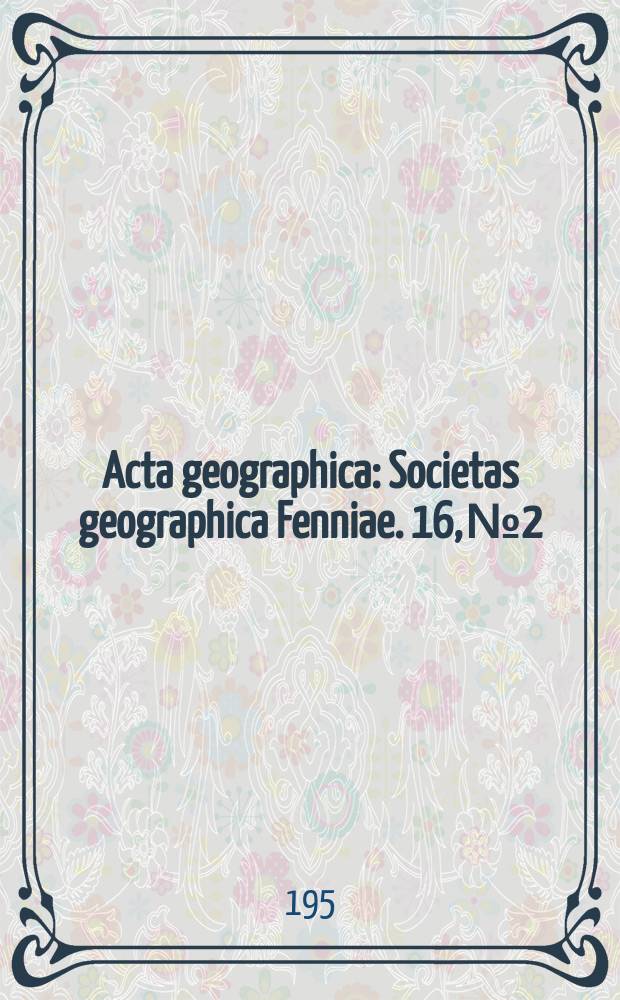 Acta geographica : Societas geographica Fenniae. 16, №2 : The Human geography of the Outer Hebrides