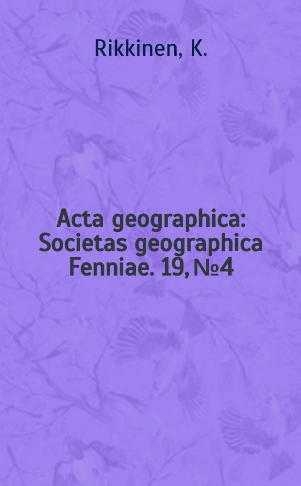 Acta geographica : Societas geographica Fenniae. 19, №4 : Population changes in the incorporated hamlets of Minnesota, 1930-1960