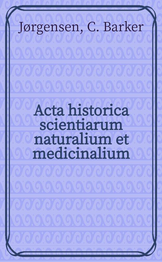 Acta historica scientiarum naturalium et medicinalium : Ed. Bibliotheca universitatis Hauniensis. Vol.24 : John Hunter, A.A. Berthold and the origins of endocrinology