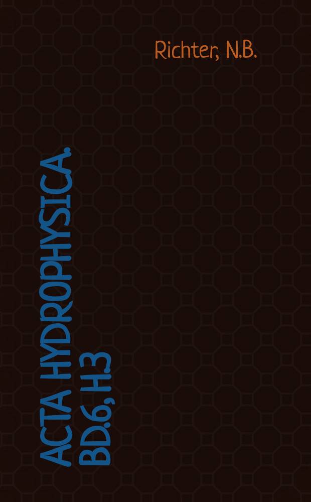 Acta hydrophysica. Bd.6, H.3 : Das hydrologische System der Krateroase Wau en - Namus in der zentralen Sahara. Zur Anwendung vom Radioisotopen beim Studium der litoralen Materialbewegungen