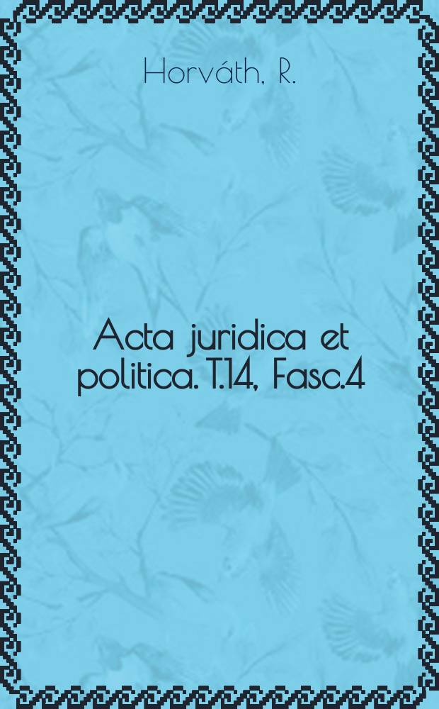 Acta juridica et politica. T.14, Fasc.4 : A statisztika fejlődése Francia országban és annak magyar tanulságai