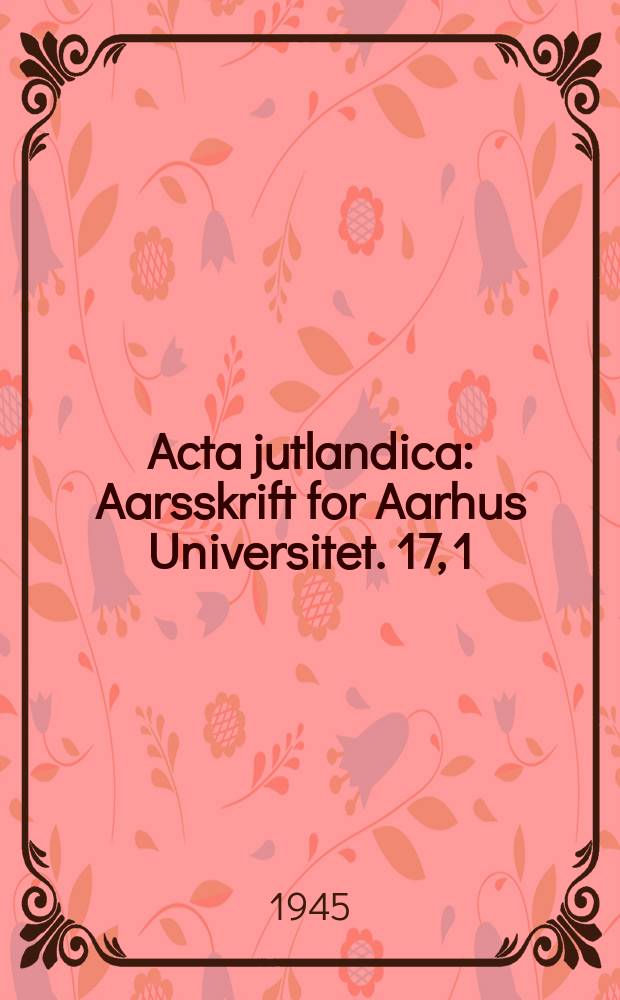 Acta jutlandica : Aarsskrift for Aarhus Universitet. 17, 1 : Om nervecellernes indre struktur og deres histologiske tilstands ændringer ved experimentett fremkaldte funktionelle aktivitets stadier