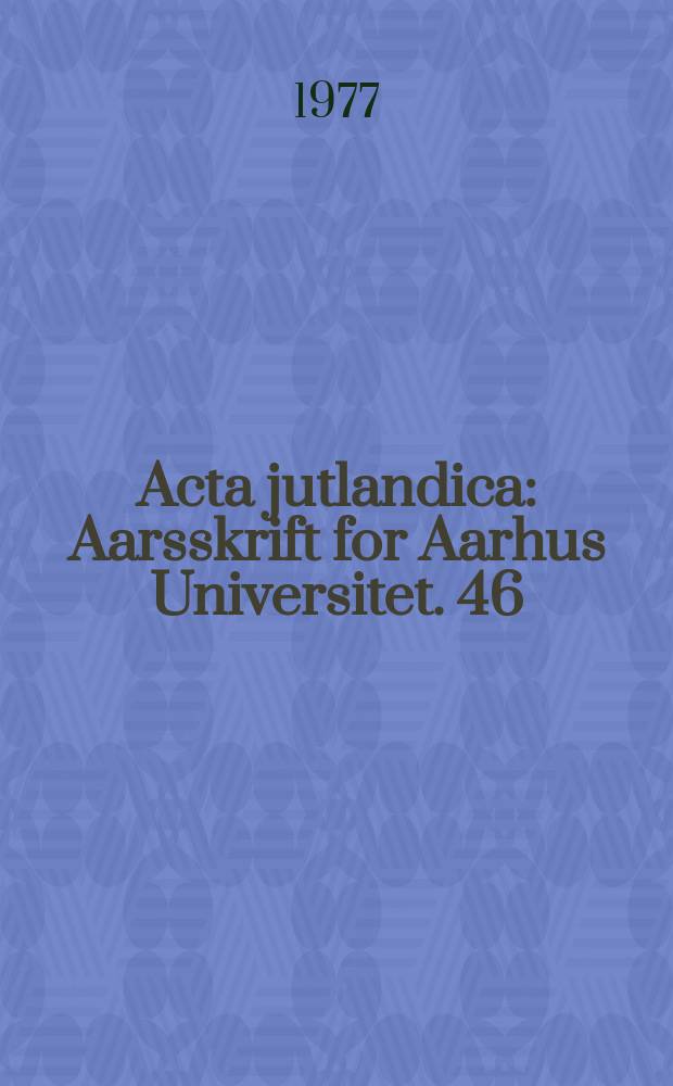 Acta jutlandica : Aarsskrift for Aarhus Universitet. 46 : Petspositivisme og naturret