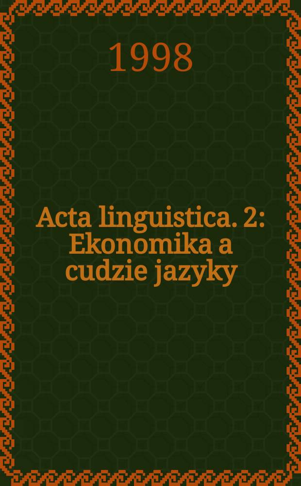 Acta linguistica. 2 : Ekonomika a cudzie jazyky
