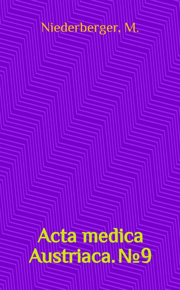 Acta medica Austriaca. №9 : Values and limitations of exercise testing ...