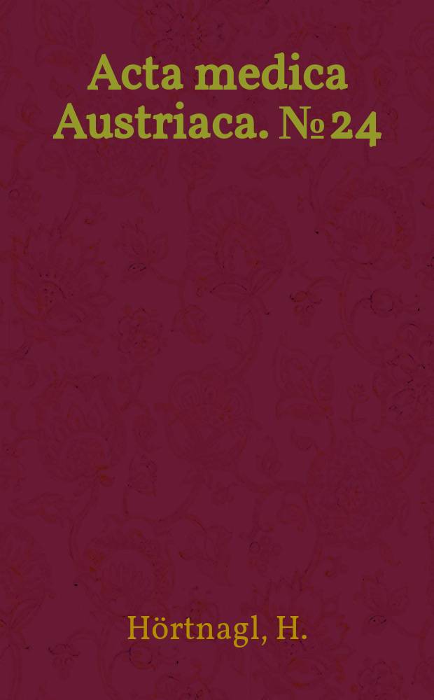 Acta medica Austriaca. №24 : Beurteilung der Segelbewegung bei Mitralstenose ...