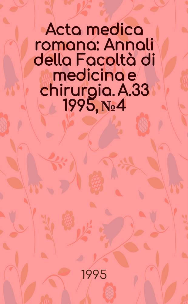 Acta medica romana : Annali della Facoltà di medicina e chirurgia. A.33 1995, №4 : Disfunzioni riproduttive nella donna