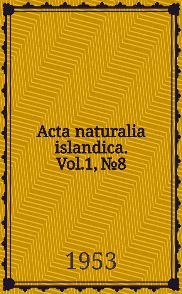 Acta naturalia islandica. Vol.1, №8 : Sólheimajökull