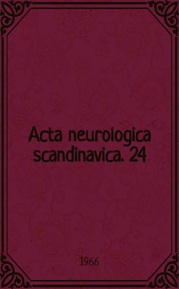 Acta neurologica scandinavica. 24 : Neurological disease in an English city
