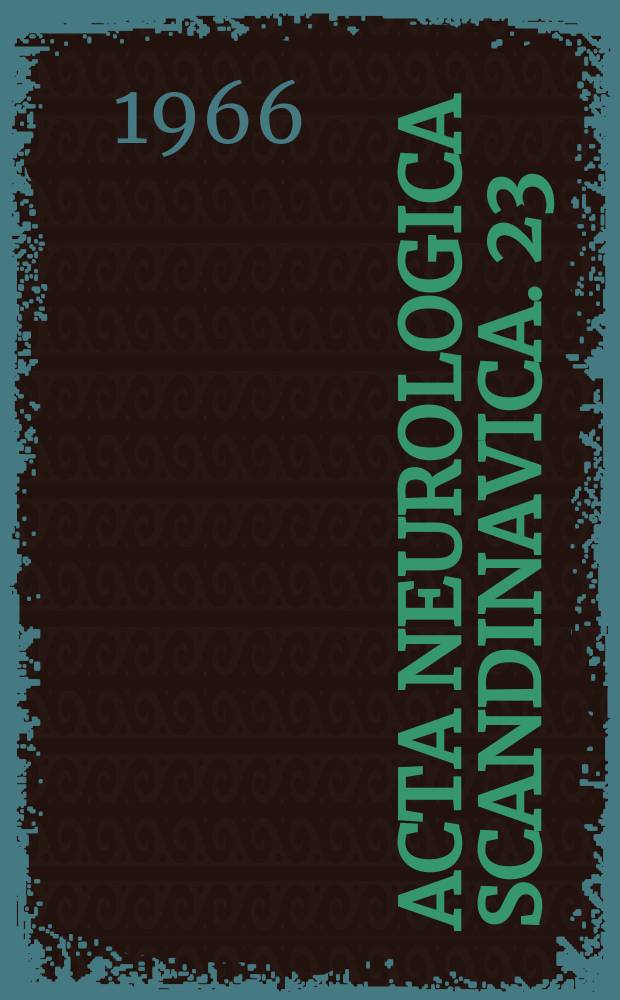 Acta neurologica scandinavica. 23 : Myasthenia gravis