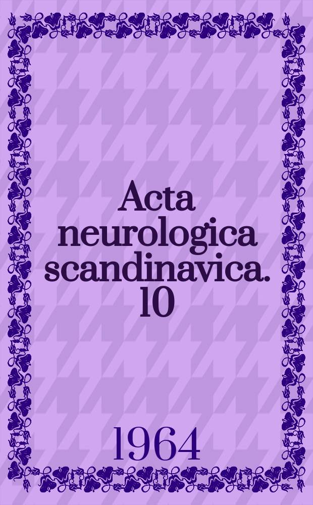 Acta neurologica scandinavica. 10 : Vessel-plaque relations and cerebrospinal fluid & brain ...