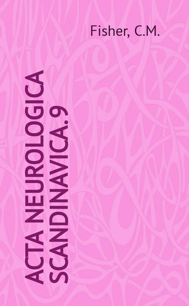 Acta neurologica scandinavica. 9 : Transient global amnesia