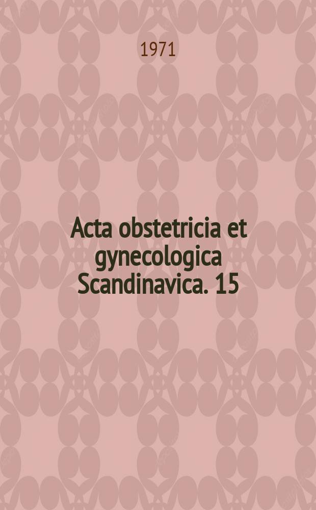 Acta obstetricia et gynecologica Scandinavica. 15 : Ultrasound in the diagnosis of early pregnancy ...